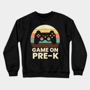 Game on Pre-K Back To School Video Game Controller Graphic Gaming Lover Gift Crewneck Sweatshirt